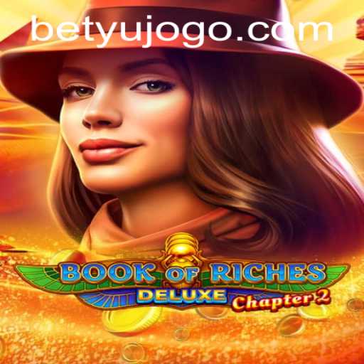 Discover the Thrills of Book of Riches Deluxe Chapter 2 and yujogo PH Login